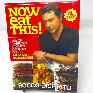 Now‎ Eat This! : 150 of America's Favorite Comfort Foods